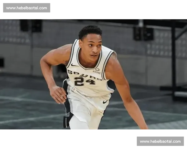 青春对决圣城马刺鏖战底特律活塞新格局观察赛场攻防博弈与未来走向